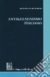 Antikelsenismo italiano libro