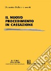 Il nuovo procedimento in Cassazione libro