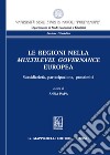 Le regioni nella multilevel governance europea. Sussidiarietà, partecipazione, prossimità libro di Papa A. (cur.)