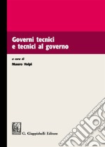 Governi tecnici e tecnici al governo libro