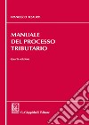 Manuale del processo tributario libro