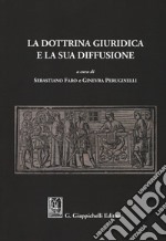 La dottrina giuridica e la sua diffusione libro