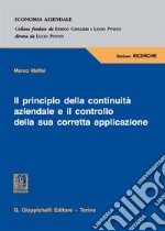 Il principio della continuità aziendale e il controllo della sua corretta applicazione libro