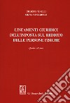 Lineamenti giuridici dell'imposta sul reddito delle persone fisiche libro di Tinelli Giuseppe Mencarelli Silvia