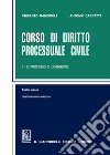 Corso di diritto processuale civile. Ediz. minore. Vol. 2: Il processo di cognizione libro