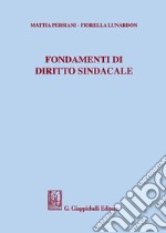 Fondamenti di diritto sindacale libro