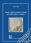 Aspetti della procedura penale nel tardo romano impero libro