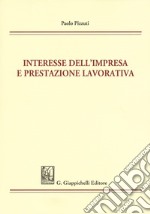 Interesse dell'impresa e prestazione lavorativa libro