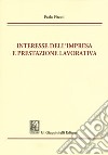 Interesse dell'impresa e prestazione lavorativa libro di Pizzuti Paolo