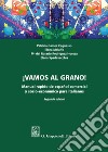 ¡Vamos al grano! Manual rápido de español comercial y socio-económico para italianos libro di Gamez Cagnasso Patricia Malaffo Elena Rodríguez Huesca M.