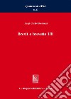 Brexit e brevetto UE libro di Ubertazzi Luigi Carlo