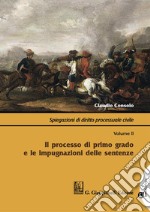 Spiegazioni di diritto processuale civile volume II