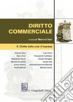 Diritto commerciale. Vol. 2: Diritto della crisi d'impresa libro