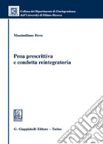 Pena prescrittiva e condotta reintegratoria