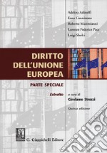 Diritto dell`Unione Europea. Parte speciale libro usato