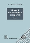 Sistemi costituzionali comparati. Estratto libro di Pegoraro Lucio Rinella Angelo