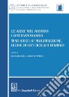 Le armi nel mondo contemporaneo. Temi scelti su proliferazione, regimi di controllo e disarmo libro