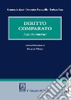 Diritto comparato. Lezioni e materiali libro di Ajani Gianmaria Francavilla Domenico Pasa Barbara