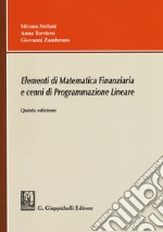 Elementi di Matematica Finanziaria e cenni di Programmazione Lineare libro usato