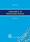 Lineamenti di procedura penale libro