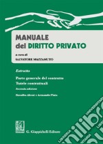 Manuale del diritto privato. Estratto parte generale del contratto. Tutele contrattuali libro