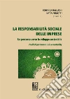 La responsabilità sociale delle imprese. Un percorso verso lo sviluppo sostenibile. Profili di governance e di accountability libro