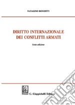 Diritto internazionale dei conflitti armati libro