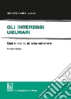 Gli interessi usurari. Quattro voci su un tema controverso libro di D'Amico G. (cur.)