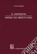 Il contratto. Sistema del diritto civile libro