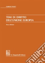 Temi di diritto dell'Unione Europea libro