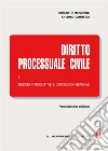 Diritto processuale civile. Con Contenuto digitale (fornito elettronicamente). Vol. 1: Nozioni introduttive e disposizioni generali libro