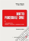 Diritto processuale civile. Con Contenuto digitale (fornito elettronicamente). Vol. 3: I procedimenti speciali. L'arbitrato, la mediazione e la negoziazione assistita libro