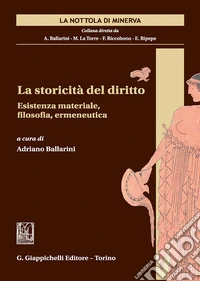 La storicità del diritto libro
