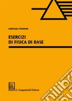 Esercizi di fisica di base libro usato