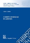 I diritti sindacali in azienda libro