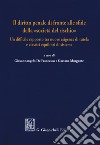 Il diritto penale di fronte alle sfide della «società del rischio». Un difficile rapporto tra nuove esigenze di tutela e classici equilibri di sistema libro