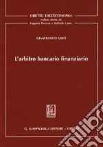 L'arbitro bancario finanziario libro