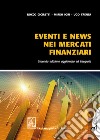 Eventi e news nei mercati finanziari libro