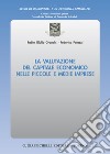 La valutazione del capitale economico nelle piccole e medie imprese libro