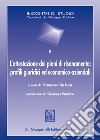 L'attestazione dei piani di risanamento: profili giuridici ed economico-aziendali libro di De Luca F. (cur.)