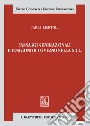 Passaggi generazionali e posizioni di governo nella s.r.l. libro di Limatola Carlo