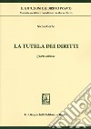 La tutela dei diritti libro