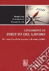 Lineamenti di diritto del lavoro. Per i corsi di studio di economia e di scienze politiche libro