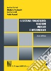 Il sistema finanziario: funzioni, mercati e intermediari libro di Ferrari Andrea Gualandri Elisabetta Landi Andrea