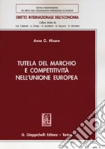 Tutela del marchio e competitività nell'Unione Europea