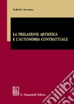 La prelazione artistica e l'autonomia contrattuale