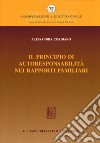 Il principio di autoresponsabilità nei rapporti familiari libro di Cordiano Alessandra