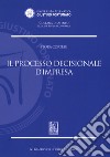 Il processo decisionale d'impresa libro