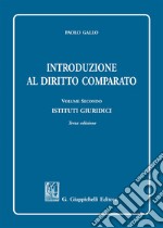 Introduzione al diritto comparato. Vol. 2: Istituti giuridici libro