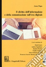 Il diritto dell'informazione e della comunicazione nell'era digitale libro